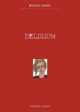 Delirium: Θεατρικός Μονόλογος