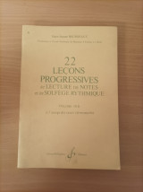 22 Lecons Progressives de Lecture de Notes et de Solfege Rythmique