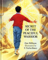 Secret of the peaceful warrior