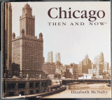 Chicago Then & Now