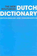 The New Routledge Dutch Dictionary