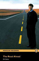 The Road Ahead