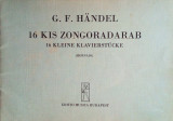 G. F. Handel. 16 kleine klavierstucke