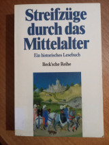 Streifzüge durch das Mittelalter