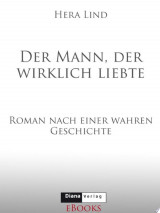 Der Mann, der wirklich liebte