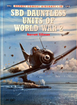 BD Dauntless Units of World War 2 (Osprey Combat Aircraft 10)