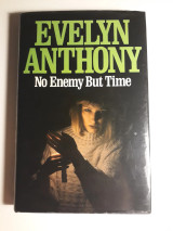 No enemy but time