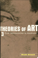 Theories of Art: From Impressionism to Kandinsky