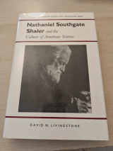 Nathaniel Southgate Shaler and the culture of American science