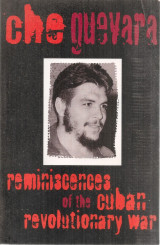 Reminiscences of the cuban revolutionary war