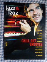 Jazz & Τζαζ - τεύχος 133 - Chill Out Grooves - μουσικό περιοδικό