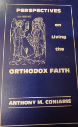Perspectives on living the orthodox faith