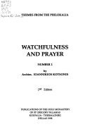 Themes from the Philokalia: Watchfulness and prayer
