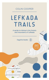 Lefkada Trails: A guide to hiking in the forests and mountains of Lefkada