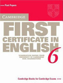 Cambridge First Certificate in English 6 Student's Book