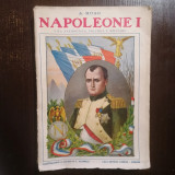 Napoleone I - Vita Aneddotica, politica e Militare