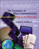 The Dynamics of Mass Communication