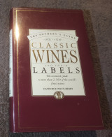 The Sotheby's Guide to Classic Wines and their labels
