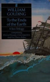 To the Ends of the Earth, A Sea Trilogy