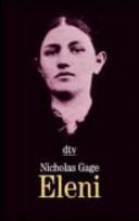 Eleni. [Deutsch.] (Übers. aus dem Amerikan. v. Gisela Stege. Lizenzausg.)