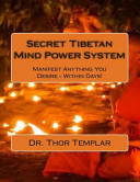 Secret Tibetan Mind Power System