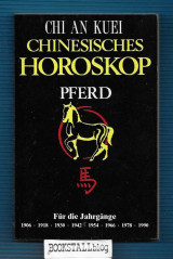 Chinesisches Horoskop. Pferd