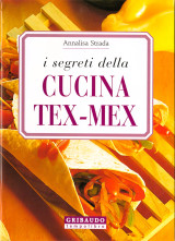I segreti della Cucina tex-mex