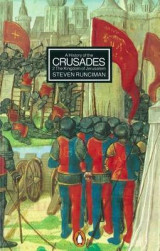 A History of the Crusades: The Kingdom of Jerusalem and the Frankish East, 1100-1187