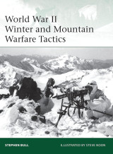 World War II Winter and Mountain Warfare Tactics (Elite 193)