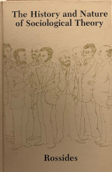 The History and Nature of Sociological Theory