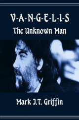 Vangelis: The unknown man