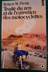 Traité du zen et de l'entretien des motosyclettes
