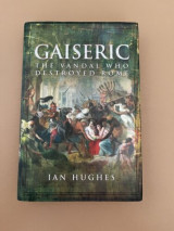 Gaiseric, the Vandal who destroyed Rome