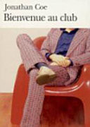 Bienvenue au club