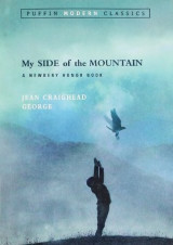 My side of the Mountain. A Newbery Honor Book