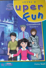 Super Fun level 2 (Teacher's coursebook)