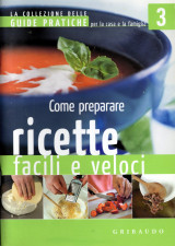 Ricette Facili e Velori - Guide Pratiche 3