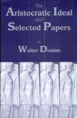 The Aristocratic Ideal and Selected Papers