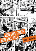 Run Like Crazy, Run Like Hell