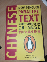 Short Stories in Chinese: New Penguin Parallel Text
