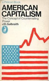 American capitalism ,the concept of countervailing power