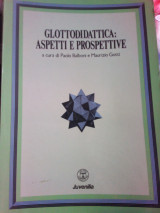 Glottodidattica: Aspetti e prospettive