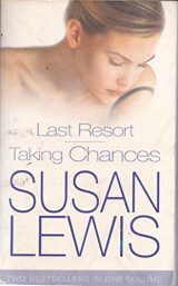 Last resort / Taking chances