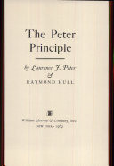 THE PETER PRINCIPLE WHY THINGS ALWAYS GO WRONG