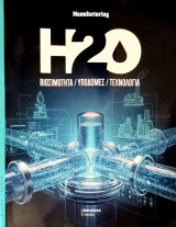 Manufacturing H20 Βιωσιμότητα / Υποδομές / Τεχνολογία