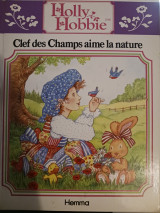 Holly Hobbie Clef des champs aimed la nature