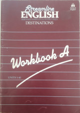 Streamline English Destinations Workbook Α