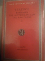 Terence: Phormio. The mother-in-law. The brothers