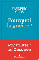 Pourquoi la guerre ?