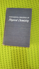 Fundamental Principles of Physical Chemistry